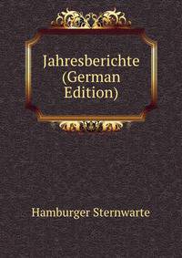 Jahresberichte (German Edition)