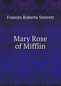 Mary Rose of Mifflin