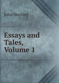 Essays and Tales, Volume 1