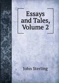 Essays and Tales, Volume 2