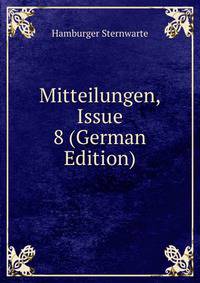 Mitteilungen, Issue 8 (German Edition)