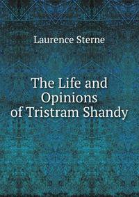 The Life and Opinions of Tristram Shandy