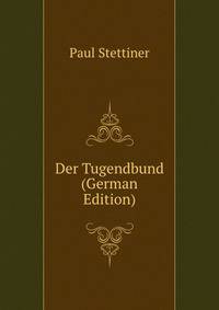 Der Tugendbund (German Edition)