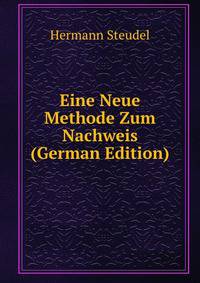 Eine Neue Methode Zum Nachweis (German Edition)