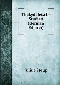 Thukydideische Studien (German Edition)