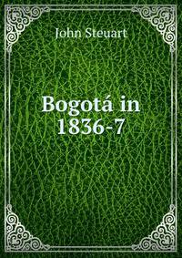 Bogota in 1836-7