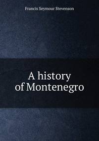 A history of Montenegro