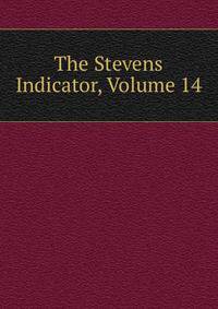 The Stevens Indicator, Volume 14