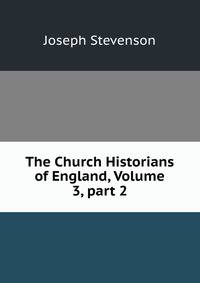 The Church Historians of England, Volume 3, part 2