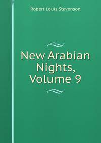New Arabian Nights, Volume 9