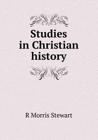 Studies in Christian history