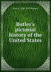 Butler's pictorial history of the United States