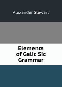 Elements of Galic Sic Grammar
