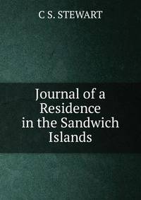 Journal of a Residence in the Sandwich Islands