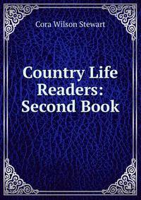 Country Life Readers: Second Book