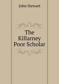 The Killarney Poor Scholar