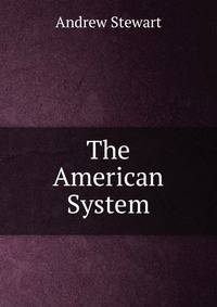 The American System
