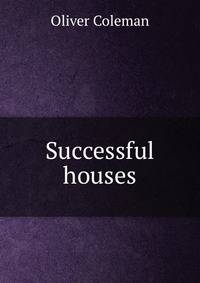Successful houses