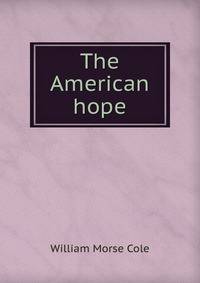 The American hope