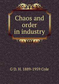 Chaos and order in industry