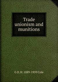 Trade unionism and munitions