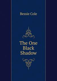 The One Black Shadow