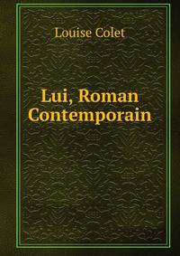 Lui, Roman Contemporain (French Edition)