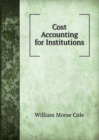 Cost Accounting for Institutions