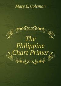 The Philippine Chart Primer