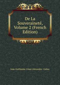 De La Souverainete, Volume 2 (French Edition)