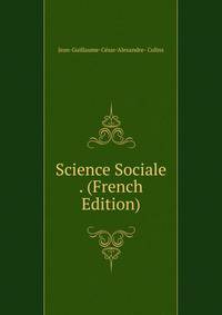 Science Sociale . (French Edition)