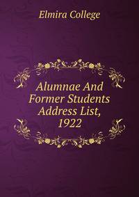 Alumnae And Former Students Address List, 1922