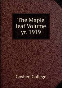 The Maple leaf Volume yr. 1919
