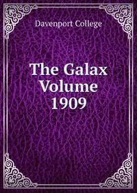 The Galax Volume 1909
