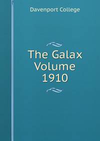 The Galax Volume 1910