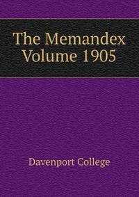 The Memandex Volume 1905