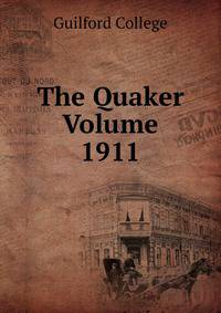 The Quaker Volume 1911