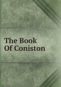 The Book Of Coniston