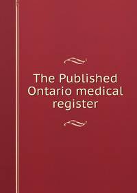 The Published Ontario medical register