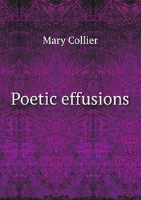 Poetic effusions