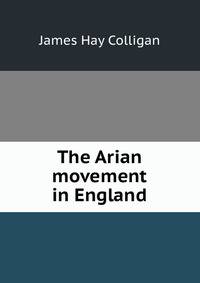 The Arian movement in England