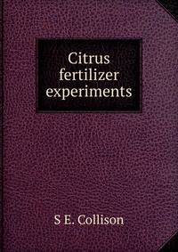 Citrus fertilizer experiments