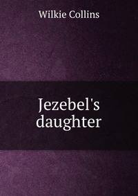 Jezebel's daughter