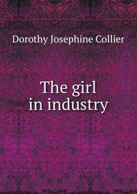 The girl in industry