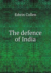 The defence of India