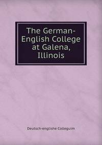 The German-English College at Galena, Illinois