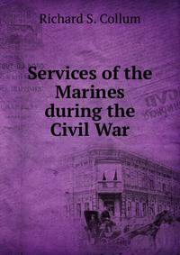 Services of the Marines during the Civil War