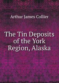 The Tin Deposits of the York Region, Alaska