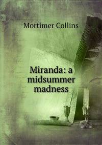 Miranda: a midsummer madness