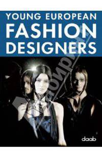 Young European FASHION DESIGNERS / Молодые модельеры Европы